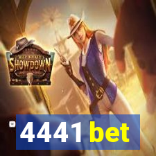 4441 bet